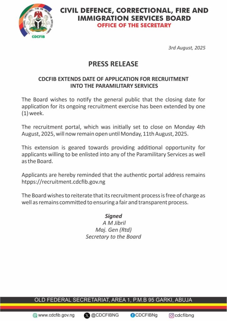 CDCFIB EXTENDS DATE IF APPLICATION FOR RECRUITMENT INTO THE PARAMILITARY SERVICE